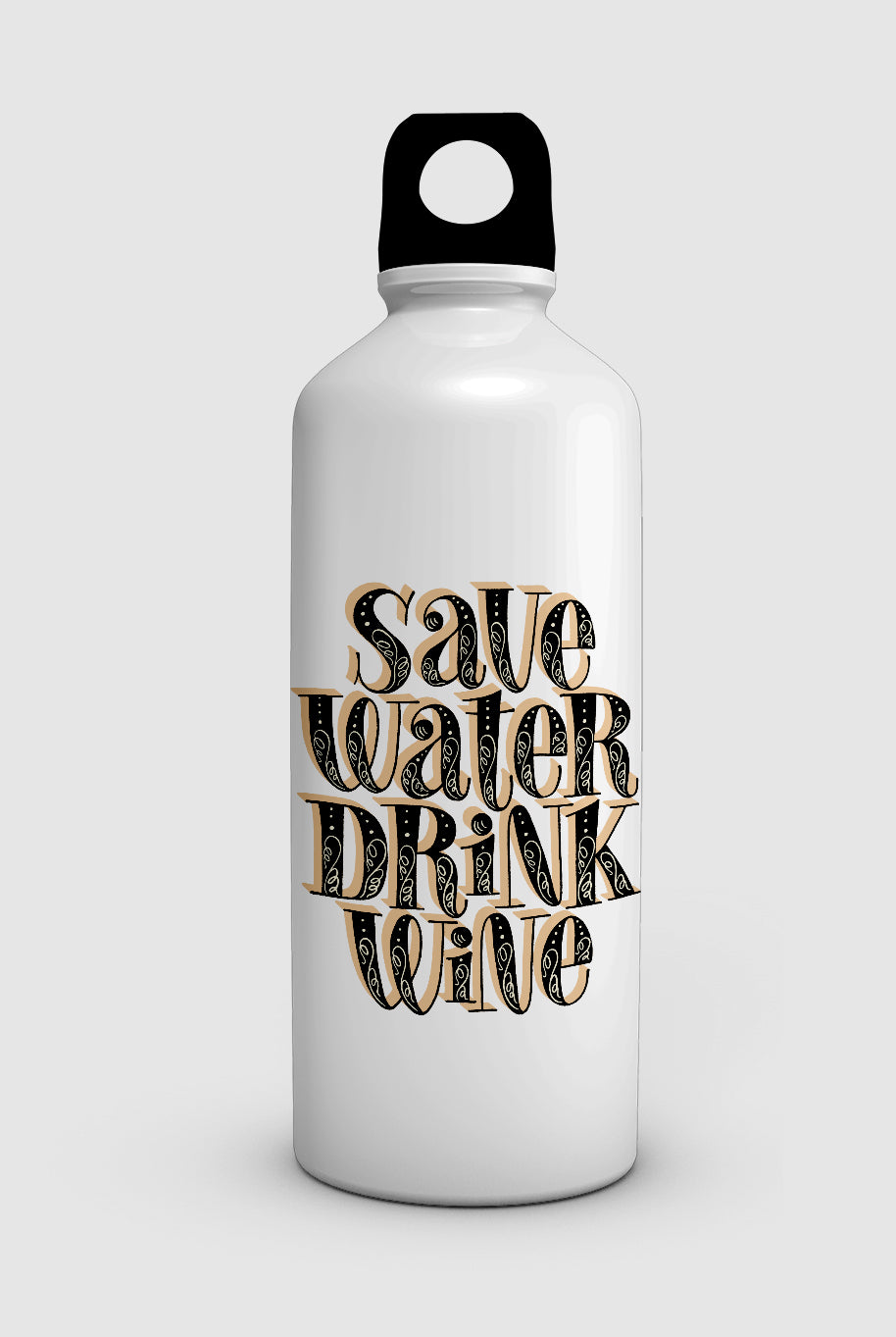 "SAVE WATER DRINK WINE" water bottle